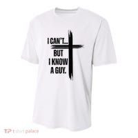 I Cant But I Know A Guy Christian Faith Cross Youth Performance Sprint T-Shirt