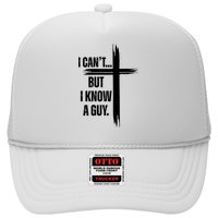 I Cant But I Know A Guy Christian Faith Cross Hat