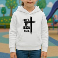 I Cant But I Know A Guy Christian Faith Cross Kids Hoodie