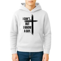 I Cant But I Know A Guy Christian Faith Cross Kids Hoodie