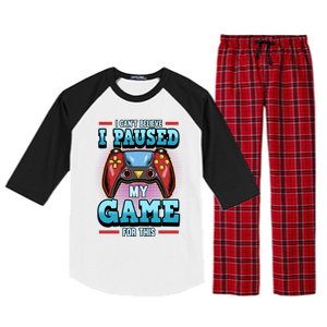 I Cant Believe I Paused My Game For This Cool Gift Raglan Sleeve Pajama Set