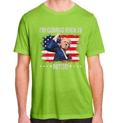 IM Coming Back To Butler Trump Fight Vote Trump President Adult ChromaSoft Performance T-Shirt