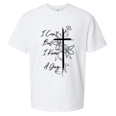 I Cant But I Know A Guy Jesus Cross Funny Christian God Sueded Cloud Jersey T-Shirt