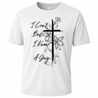 I Cant But I Know A Guy Jesus Cross Funny Christian God Cooling Performance Crew T-Shirt