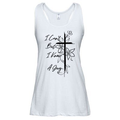 I Cant But I Know A Guy Jesus Cross Funny Christian God Ladies Essential Flowy Tank