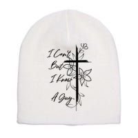 I Cant But I Know A Guy Jesus Cross Funny Christian God Short Acrylic Beanie