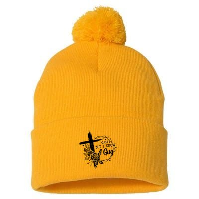 I Cant But I Know A Guy Jesus Cross Funny Christian Pom Pom 12in Knit Beanie
