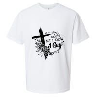 I Cant But I Know A Guy Jesus Cross Funny Christian Sueded Cloud Jersey T-Shirt