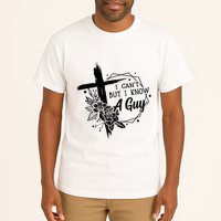 I Cant But I Know A Guy Jesus Cross Funny Christian Tall T-Shirt