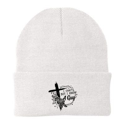 I Cant But I Know A Guy Jesus Cross Funny Christian Beanie