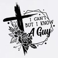 I Cant But I Know A Guy Jesus Cross Funny Christian Tank Top