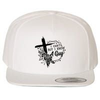 I Cant But I Know A Guy Jesus Cross Funny Christian Wool Snapback Cap