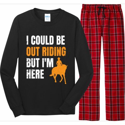 I Could Be Out Riding But I'm Here Funny Horseback Riding Cute Gift Long Sleeve Pajama Set