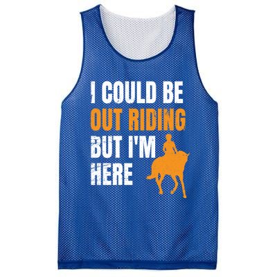 I Could Be Out Riding But I'm Here Funny Horseback Riding Cute Gift Mesh Reversible Basketball Jersey Tank