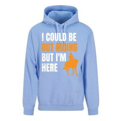 I Could Be Out Riding But I'm Here Funny Horseback Riding Cute Gift Unisex Surf Hoodie