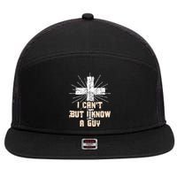 I Can’T But I Know A Guy Christian Jesus God Faith 7 Panel Mesh Trucker Snapback Hat