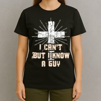 I Can’T But I Know A Guy Christian Jesus God Faith T-Shirt