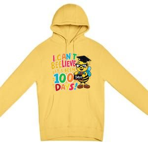 I CanT Believe Its Been 100 Days Funny Bee 100th Day School Premium Pullover Hoodie