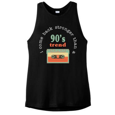 I Come Back Stronger Than A 90's Trend Ladies PosiCharge Tri-Blend Wicking Tank