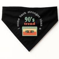 I Come Back Stronger Than A 90's Trend USA-Made Doggie Bandana