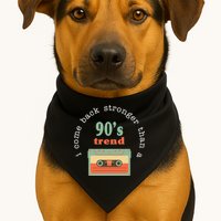 I Come Back Stronger Than A 90's Trend USA-Made Doggie Bandana