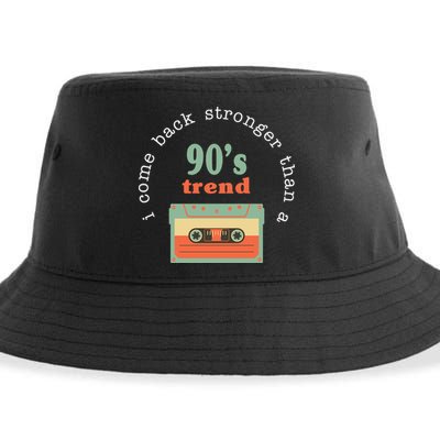 I Come Back Stronger Than A 90's Trend Sustainable Bucket Hat