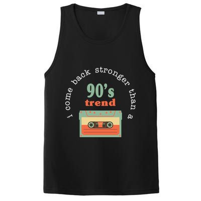 I Come Back Stronger Than A 90's Trend PosiCharge Competitor Tank