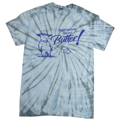 I CanT Believe IM Not Butter Funny Cute Teddy Bear Vintage Tie-Dye T-Shirt