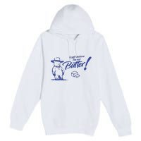 I CanT Believe IM Not Butter Funny Cute Teddy Bear Vintage Premium Pullover Hoodie