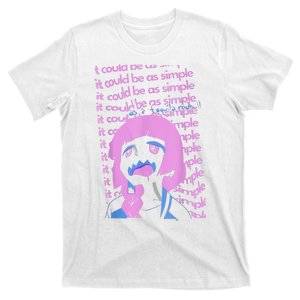 It Could Be As Simple Anime Girl T-Shirt