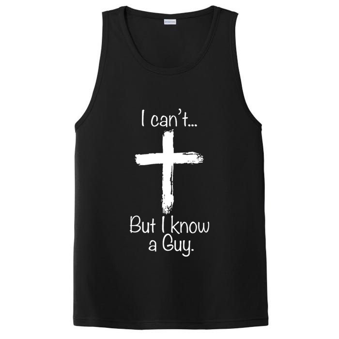 I Cant But I Know A Guy Funny Jeus PosiCharge Competitor Tank