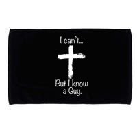 I Cant But I Know A Guy Funny Jeus Microfiber Hand Towel