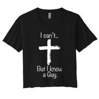 I Cant But I Know A Guy Funny Jeus Crop Top