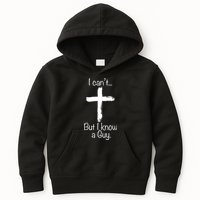 I Cant But I Know A Guy Funny Jeus Kids Hoodie