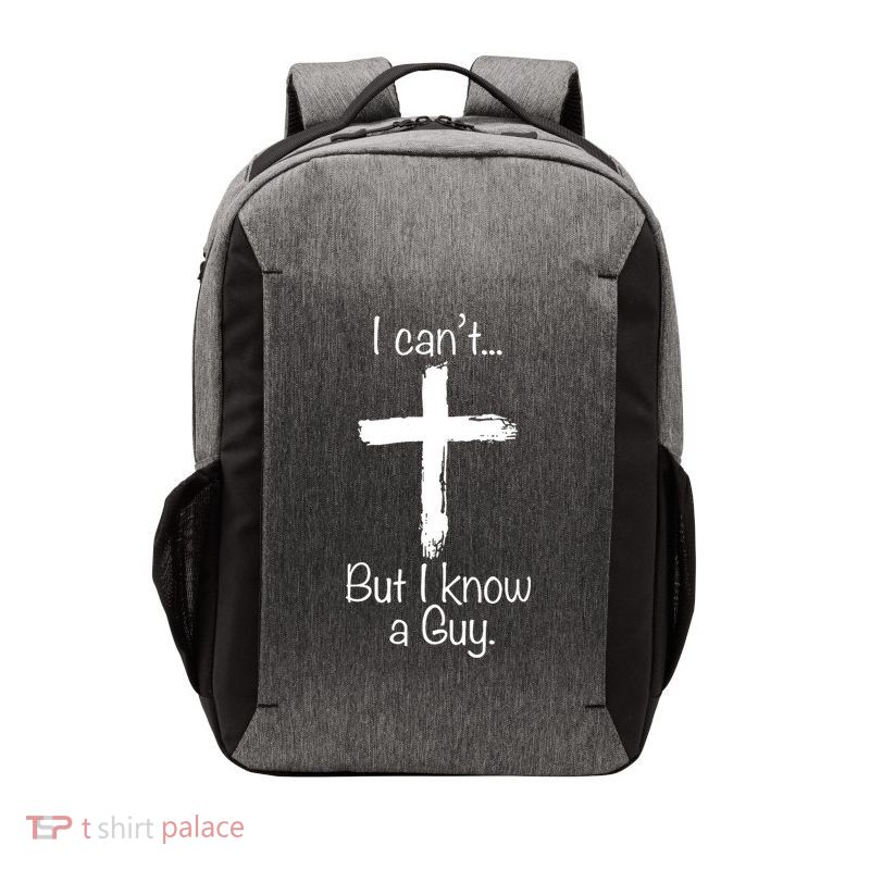 I Cant But I Know A Guy Funny Jeus Vector Backpack