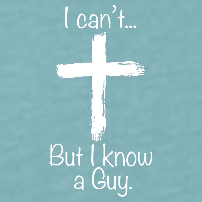 I Cant But I Know A Guy Funny Jeus Sueded Cloud Jersey T-Shirt
