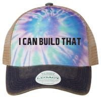 I Can Build That Carpenter Funny Woodworking Carpenter Quote Legacy Tie Dye Trucker Hat