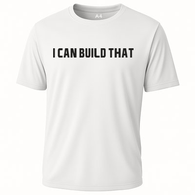 I Can Build That Carpenter Funny Woodworking Carpenter Quote Performance Shirt