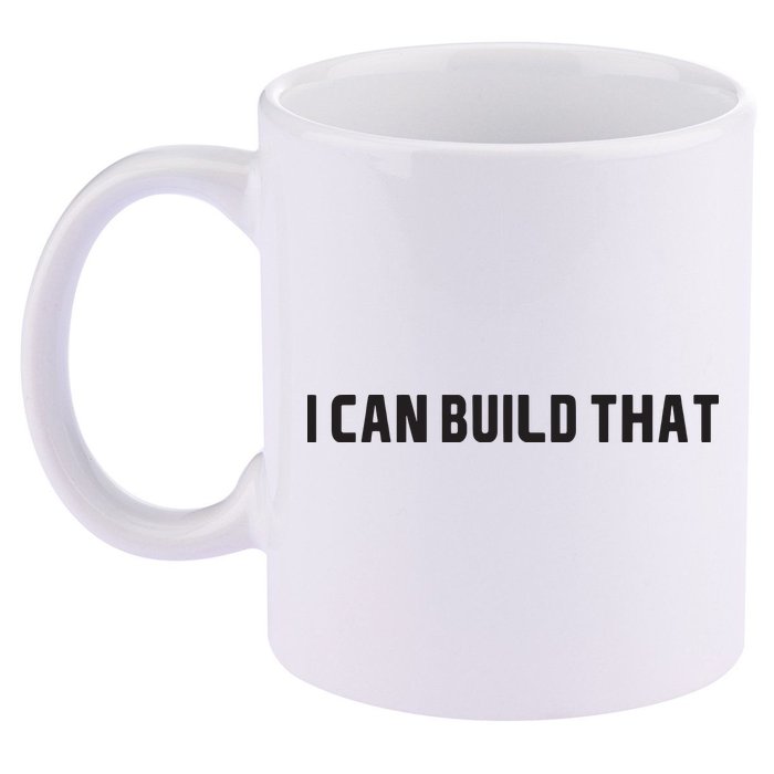 I Can Build That Carpenter Funny Woodworking Carpenter Quote 11oz C Handle Ceramic Mug