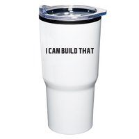 I Can Build That Carpenter Funny Woodworking Carpenter Quote Tumbler