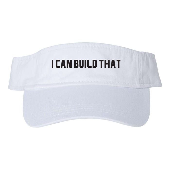 I Can Build That Carpenter Funny Woodworking Carpenter Quote Visor