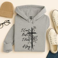 I Cant But I Know A Guy Jesus Cross Funny Christian Hoodie
