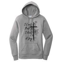 I Cant But I Know A Guy Jesus Cross Funny Christian Women's Pullover Hoodie