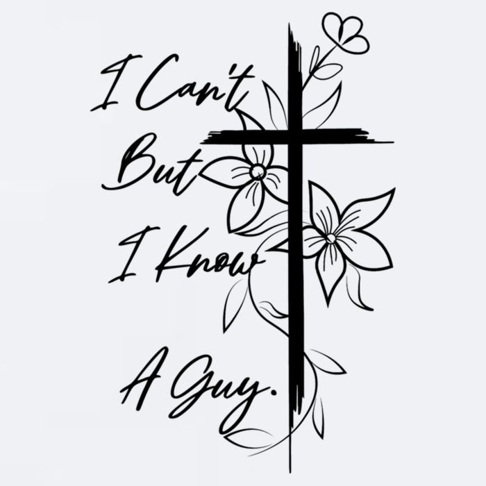 I Cant But I Know A Guy Jesus Cross Funny Christian Sueded Cloud Jersey T-Shirt