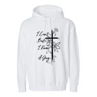 I Cant But I Know A Guy Jesus Cross Funny Christian Garment-Dyed Fleece Hoodie