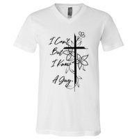 I Cant But I Know A Guy Jesus Cross Funny Christian V-Neck T-Shirt