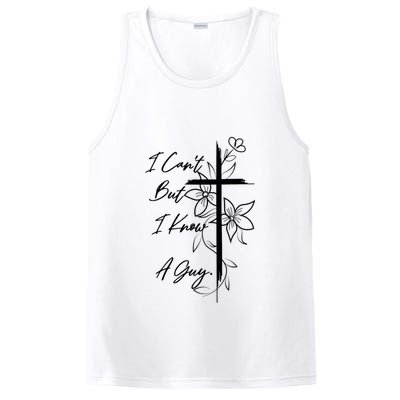 I Cant But I Know A Guy Jesus Cross Funny Christian PosiCharge Competitor Tank