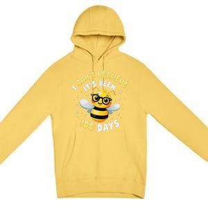 I CanT Believe Its Been 100 Days Funny Bee 100th Day School Premium Pullover Hoodie