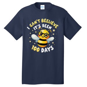 I CanT Believe Its Been 100 Days Funny Bee 100th Day School Tall T-Shirt