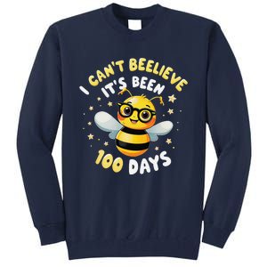 I CanT Believe Its Been 100 Days Funny Bee 100th Day School Tall Sweatshirt